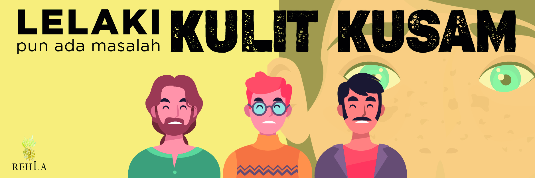 LELAKI PUN ADA MASALAH KULIT KUSAM